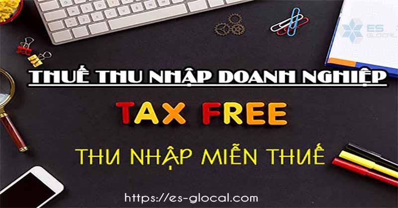 Các khoản thu nhập được miễn thuế TNDN Các khoản thu nhập được miễn thuế TNDN