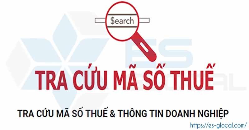 Tra cứu MST doanh nghiệp Tra cứu MST doanh nghiệp