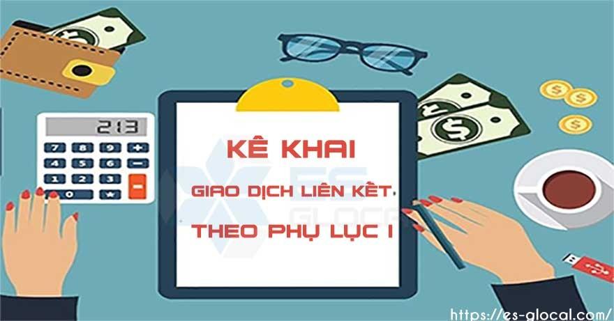 Hướng dẫn kê khai phụ lục I giao dịch liên kết Hướng dẫn kê khai phụ lục I giao dịch liên kết