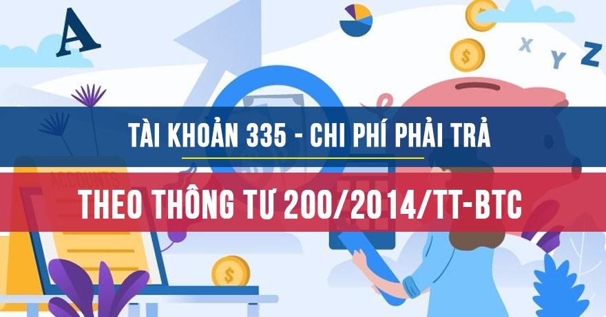 Tài khoản 335 - Chi phí phải trả tai-khoan-335-chi-phi-phai-tra-tt-200