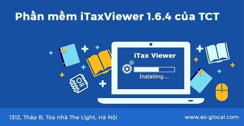 Phần mềm iTaxViewer mới nhất phiên bản iTaxViewer 1.6.4 Phần mềm iTaxViewer mới nhất phiên bản iTaxViewer 1.6.4