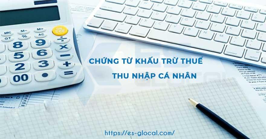 chứng từ khấu trừ thuế TNCN là gì? chứng từ khấu trừ thuế TNCN là gì?