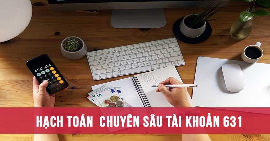 Hạch toán tài khoản 631 Hạch toán tài khoản 631