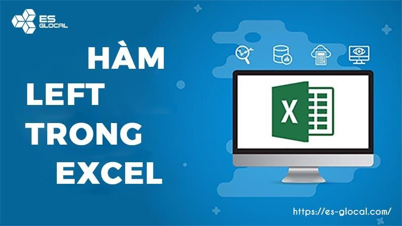 hàm left trong Excel hàm left trong Excel