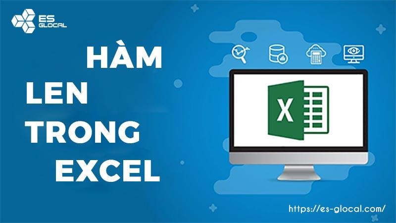 Hàm len trong excel Hàm len trong excel