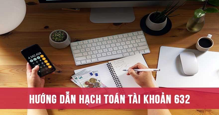 Hạch toán tài khoản 632 Hạch toán tài khoản 632