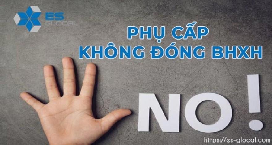 phụ cấp không đóng BHXH phụ cấp không đóng BHXH