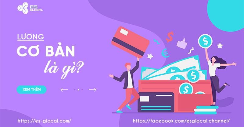 Lương cơ bản là gì? Lương cơ bản là mức lương đã thỏa thuận giữa người sử dụng lao động và người lao động