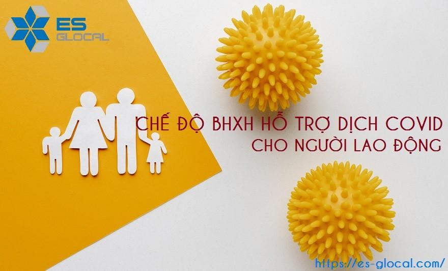 Chế độ BHXH hỗ trợ dịch Covid Chế độ BHXH hỗ trợ dịch Covid