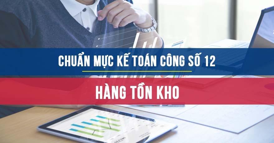 Chuẩn mực kế toán công Việt Nam số 02 về Hàng tồn kho chuan-muc-ke-toan-3-copy-2