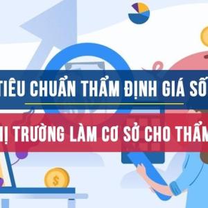 Tiêu chuẩn thẩm định giá số 2: Giá trị thị trường làm cơ sở cho thẩm định giá