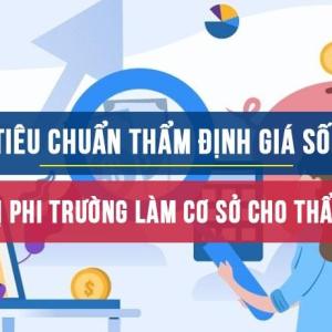 Tiêu chuẩn thẩm định giá số 3: Giá trị phi thị trường làm cơ sở cho thẩm định giá