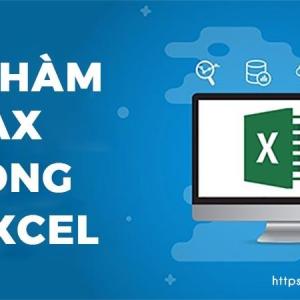 Hàm MAX trong Excel là gì? Ứng dụng của hàm MAX trong công việc hằng ngày?