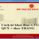Cách xác định trường hợp nào kê khai thuế GTGT theo Tháng hay theo Quý