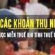 Các khoản thu nhập được miễn thuế TNCN MỚI NHẤT 2020