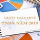 Quyết toán thuế TNDN là gì? Tổng quan các vấn đề về Quyết toán thuế 2020