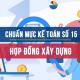 Chuẩn mực kế toán số 15 về hợp đồng xây dựng