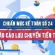 Chuẩn mực kế toán số 24 về Báo cáo lưu chuyển tiền tệ