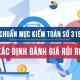 Chuẩn mực kiểm toán số 315: Xác định và đánh giá rủi ro có sai sót trọng yếu thông qua hiểu biết về đơn vị được kiểm toán và môi trường của đơn vị