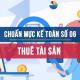 Chuẩn mực kế toán số 06 về thuê tài sản
