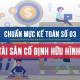 Chuẩn mực kế toán số 03 về Tài sản cố định hữu hình