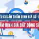 Tiêu chuẩn thẩm định giá số 11 về thẩm định giá bất động sản