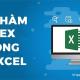Hàm INDEX trong Excel là gì? Cách kết hợp hàm INDEX MATCH