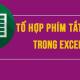 Toàn tập tổ hợp phím tắt trong Excel mọi phiên bản ĐẦY ĐỦ NHẤT